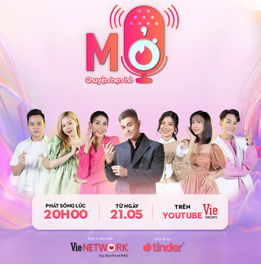 Tinder cùng VieNetwork ra mắt podcast “Mở - Chuyện hẹn hò”, do Jun Phạm dẫn - Tinder poster