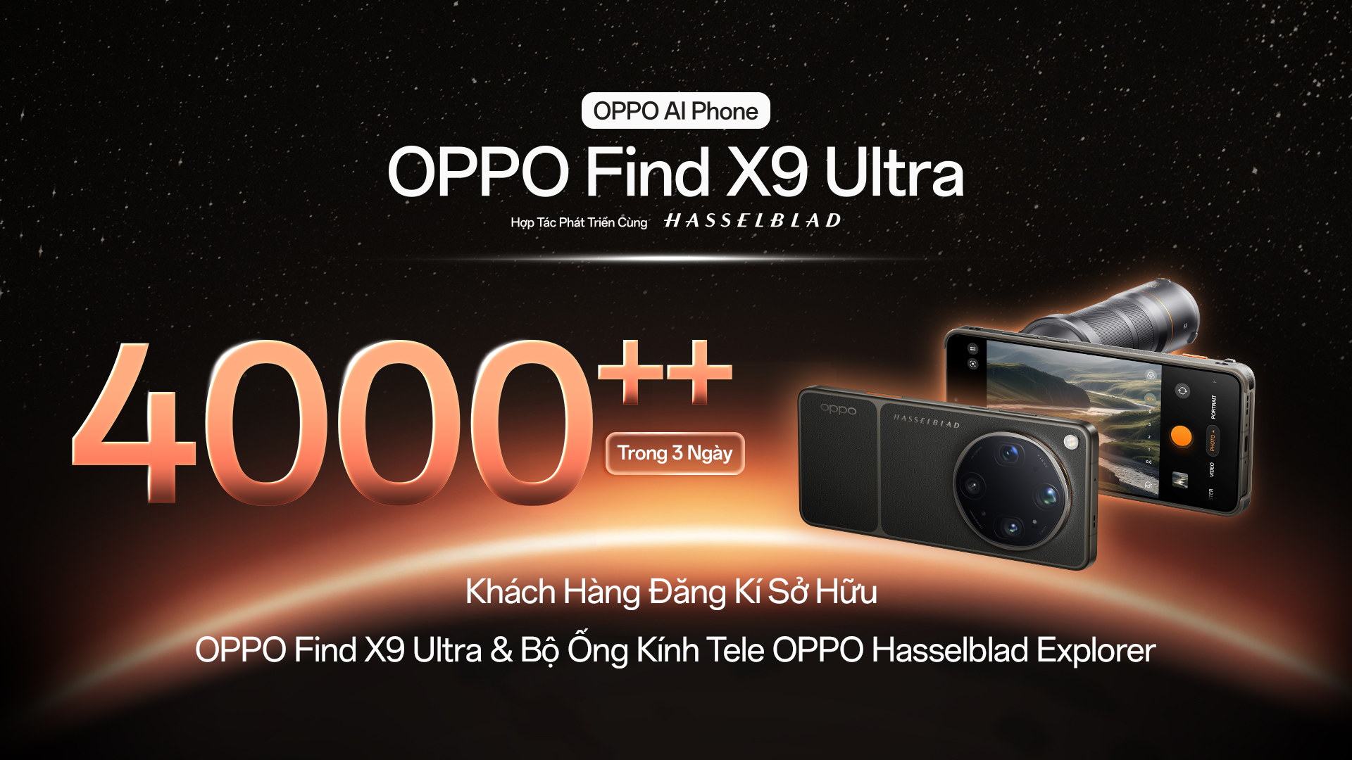 Hơn 4000 khách hàng đăng ký sở hữu OPPO Find X9 Ultra và Bộ Ống kính Tele OPPO Hasselblad Explorer, kỷ lục Flagship - Size Ngang Ky Luc So Ban