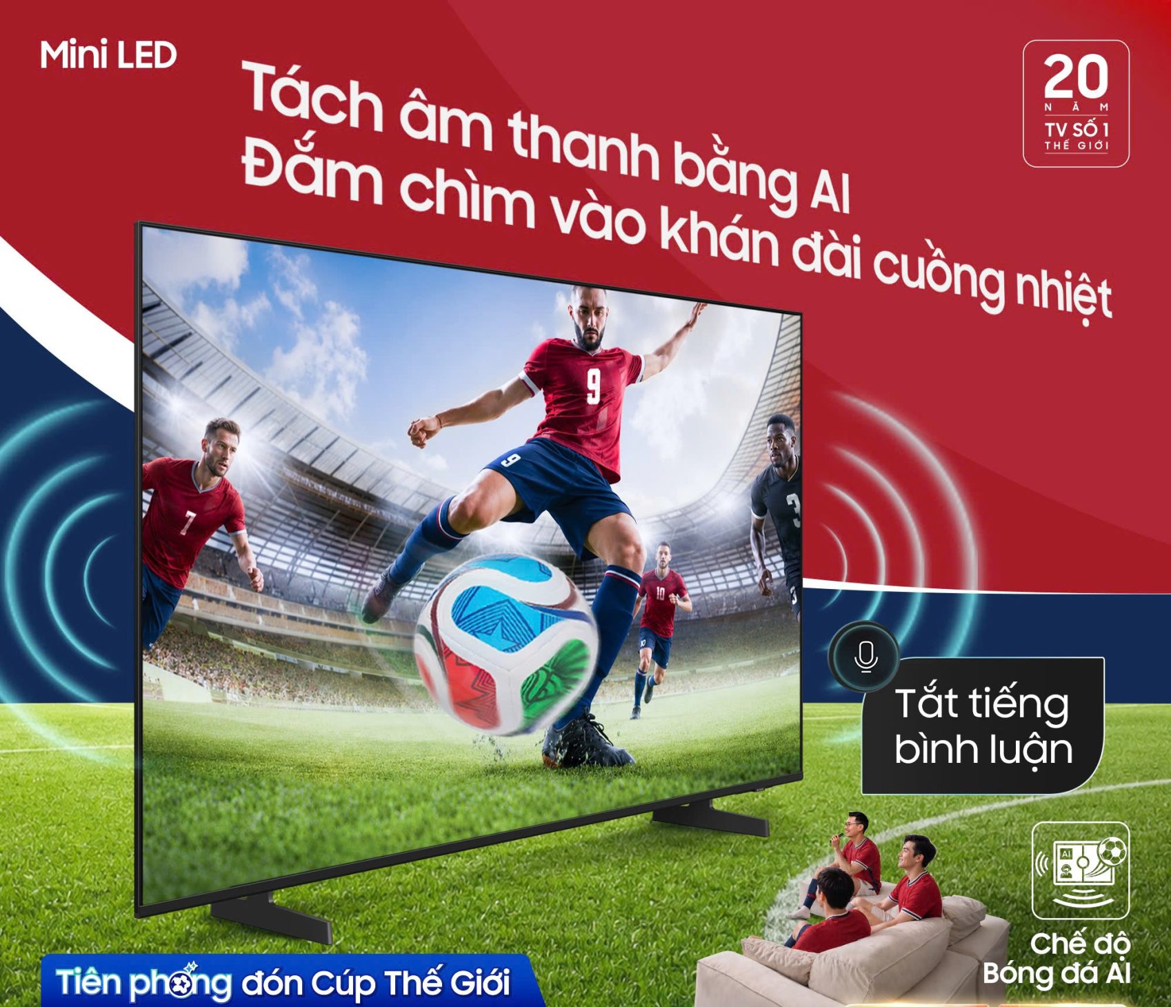 Samsung AI TV với tính năng Vision AI Companion và Chế độ Bóng đá AI, thêm ưu đãi hấp dẫn cho trải nghiệm World Cup 2026 1 Samsung AI TV với tính năng Vision AI Companion và Chế độ Bóng đá AI, thêm ưu đãi hấp dẫn cho trải nghiệm World Cup 2026 - Hinh 4 1