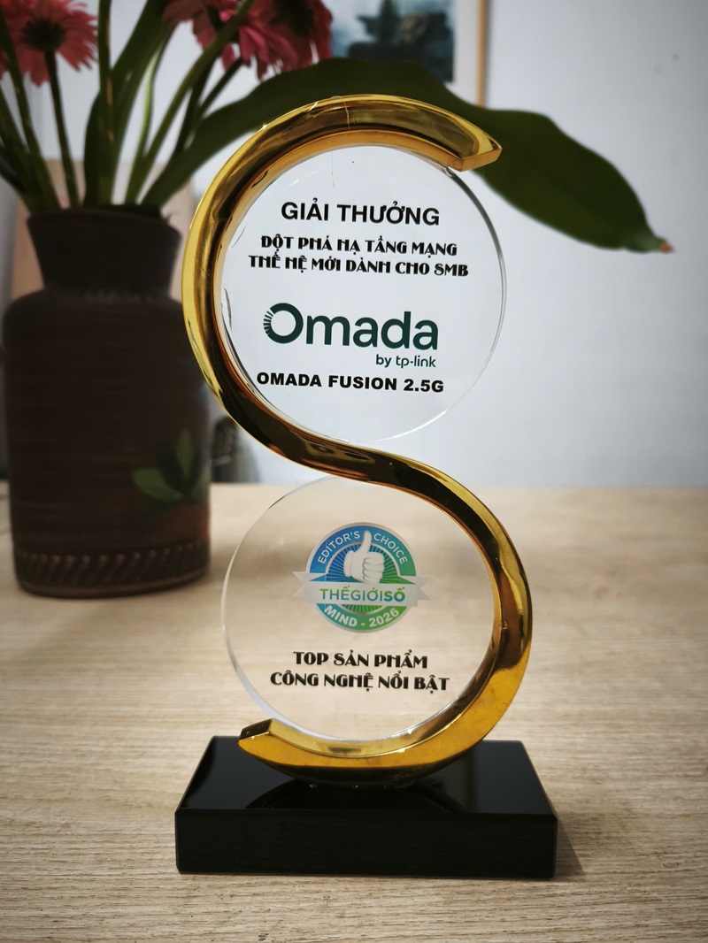 Giải thưởng Editor's Choice Awards Mid 2026: Omada Fusion 2.5G - Đột phá Hạ tầng mạng thế hệ mới dành cho SMB - 1785748829872 2293388118931018808 7441676908612188589 b6c01bc73d80b317b0f6d99dc736f210