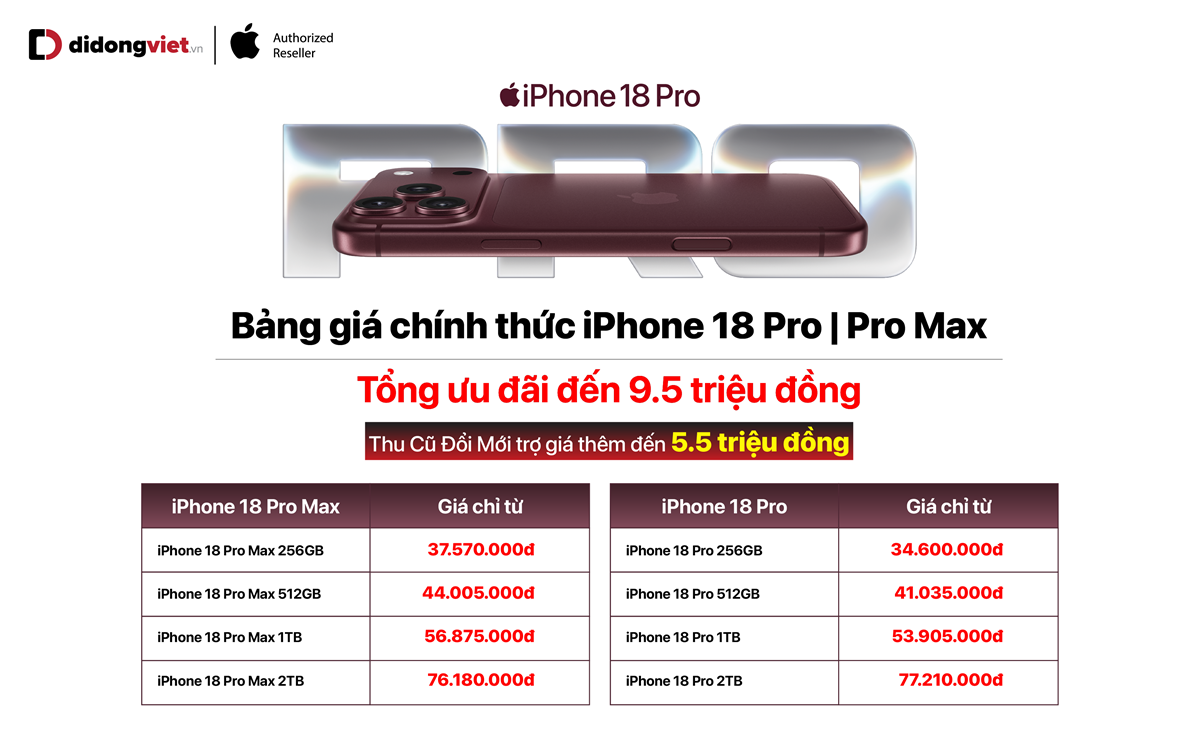 Di Động Việt rộn ràng mở bán iPhone 18 Pro Series, ưu đãi đến 9,5 triệu đồng 3 Di Động Việt rộn ràng mở bán iPhone 18 Pro Series, ưu đãi đến 9,5 triệu đồng - DDV Bang gia iPhone 18 Pro Series